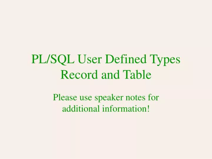 pl sql user defined types record and table
