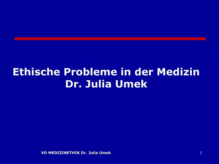 ethische probleme in der medizin dr julia umek