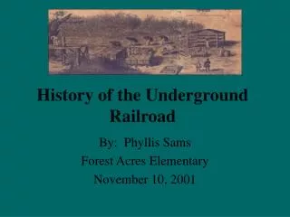 History of the Underground Railroad