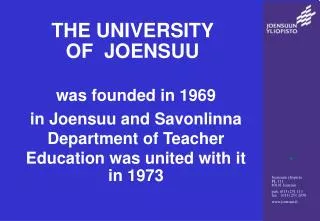 THE UNIVERSITY OF JOENSUU