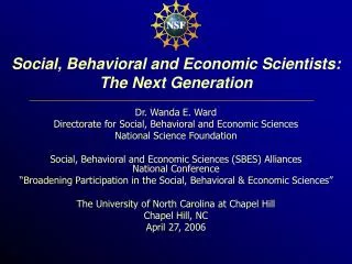 Social, Behavioral and Economic Scientists: The Next Generation