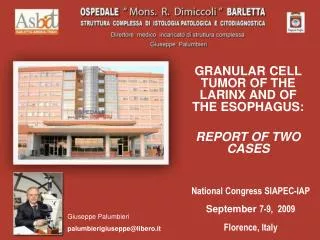 GRANULAR CELL TUMOR OF THE LARINX AND OF THE ESOPHAGUS: REPORT OF TWO CASES