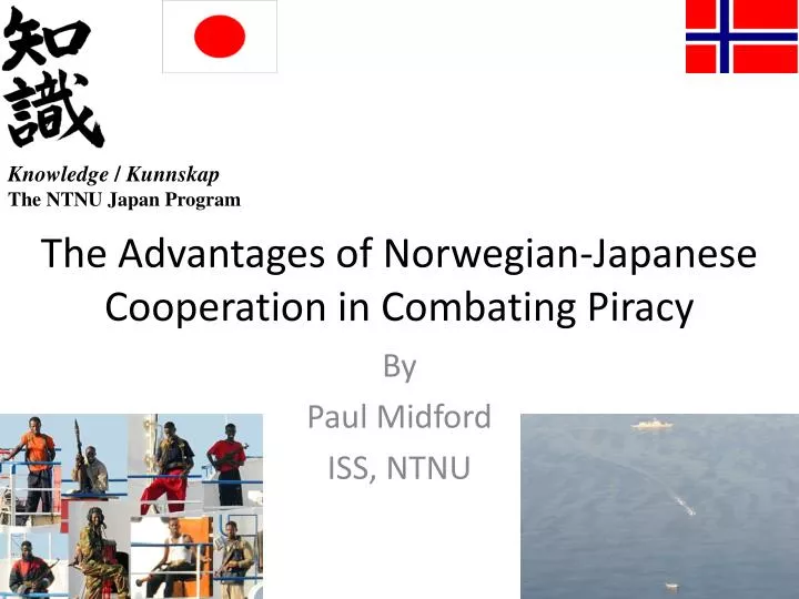 the advantages of norwegian japanese cooperation in combating piracy