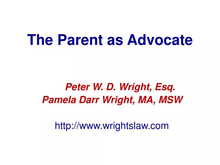 the parent as advocate