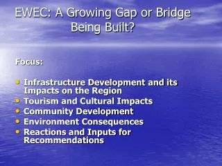 EWEC: A Growing Gap or Bridge Being Built?