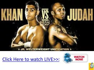 khan vs judah boxing live hd 4u!! wba & ibf title