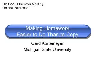 Making Homework Easier to Do Than to Copy