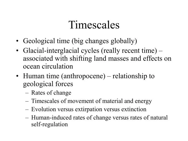 timescales