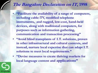 The Bangalore Declaration on IT , 1998
