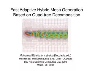 Fast Adaptive Hybrid Mesh Generation Based on Quad-tree Decomposition