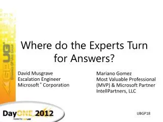 Where do the Experts Turn for Answers?