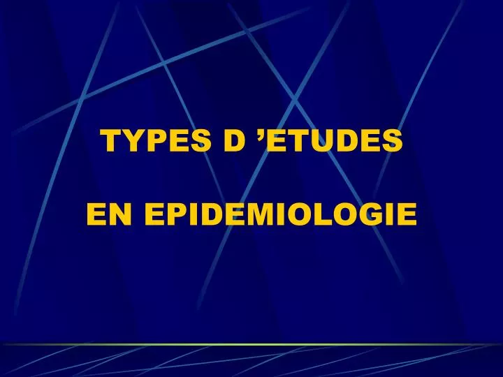 types d etudes en epidemiologie
