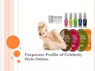 Corporate Profile of Celebrity Style Online