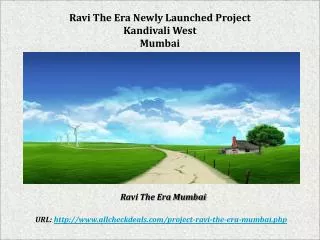 The ERA Made Promise To Deliver The Best Property Mumbai