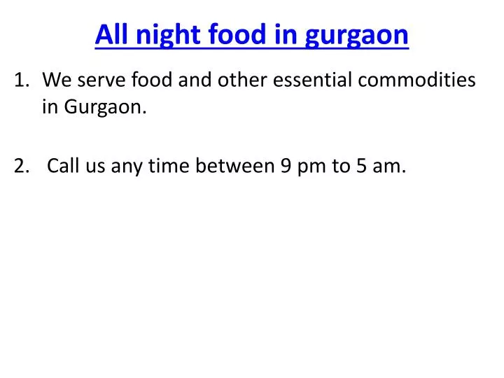 all night food in gurgaon