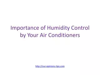 Importance of Humidity Control by Your Air Conditioners