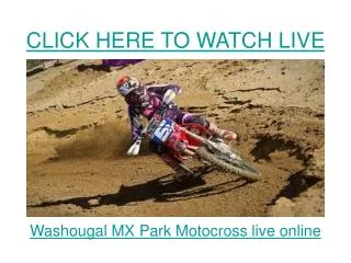 watch washougal mx park national 2011 lucas oil ama