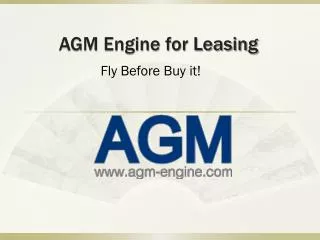 AGM Engine for Leasing