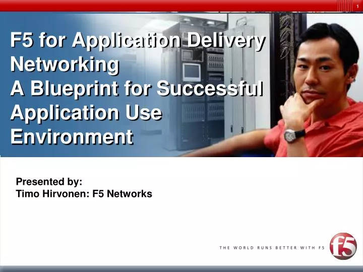 f5 for application delivery networking a blueprint for successful application use environment