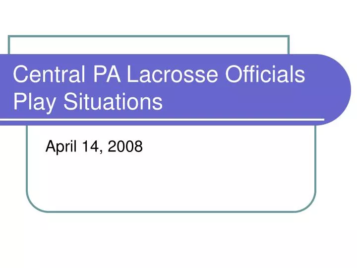 central pa lacrosse officials play situations