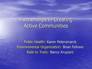 Partnerships in Creating Active Communities