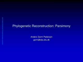 Phylogenetic Reconstruction: Parsimony