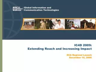 IC4D 2009: Extending Reach and Increasing Impact