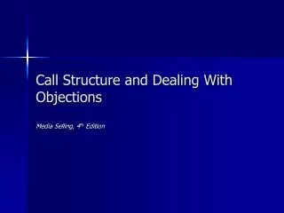 Call Structure and Dealing With Objections