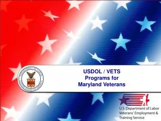 USDOL / VETS Programs for Maryland Veterans