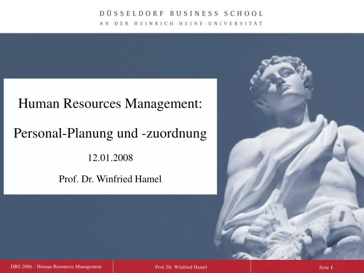 human resources management personal planung und zuordnung 12 01 2008 prof dr winfried hamel