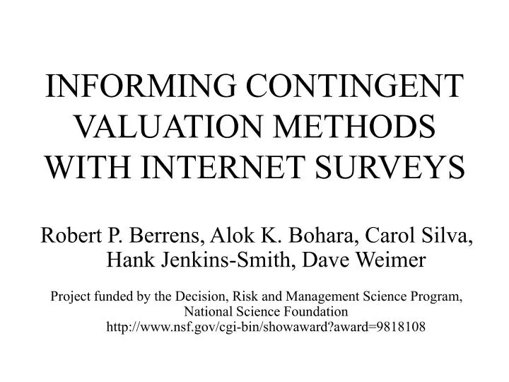 informing contingent valuation methods with internet surveys
