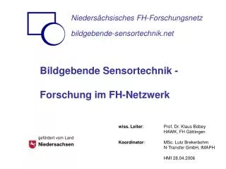 Bildgebende Sensortechnik - Forschung im FH-Netzwerk