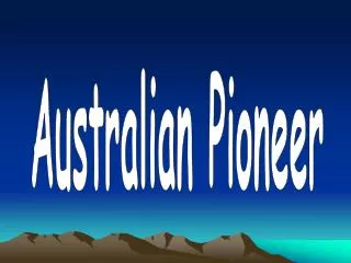 Australian Pioneer