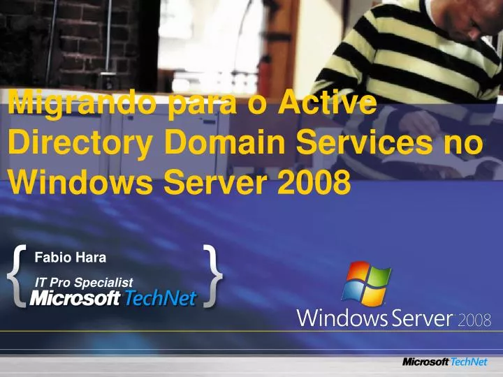 migrando para o active directory domain services no windows server 2008