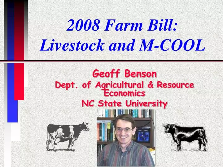 2008 farm bill livestock and m cool