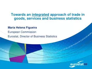 Towards an integrated approach of trade in goods, services and business statistics