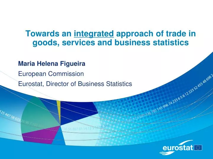 towards an integrated approach of trade in goods services and business statistics