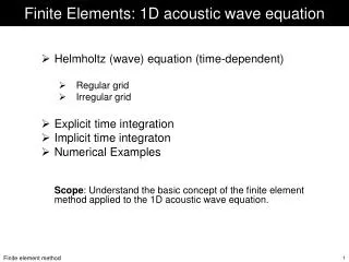 Finite Elements: 1D acoustic wave equation