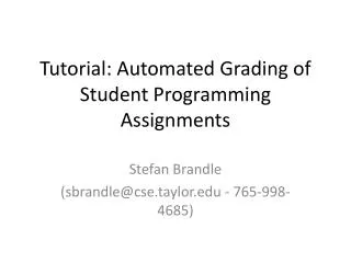 Tutorial: Automated Grading of Student Programming Assignments