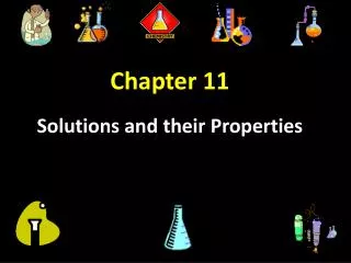 Chapter 11 Solutions and their Properties