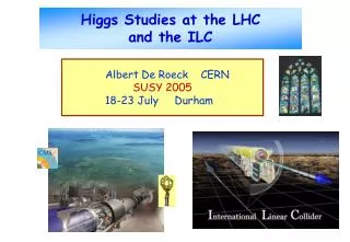 Higgs Studies at the LHC and the ILC