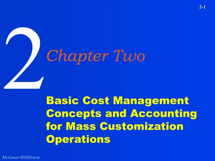 basic cost management concepts and accounting for mass customization operations