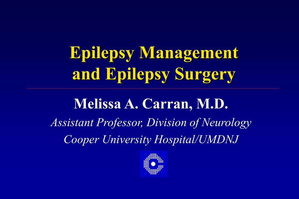 PPT - Epilepsy Management and Epilepsy Surgery PowerPoint Presentation ...