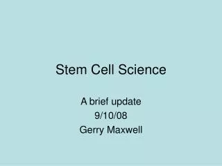 Stem Cell Science