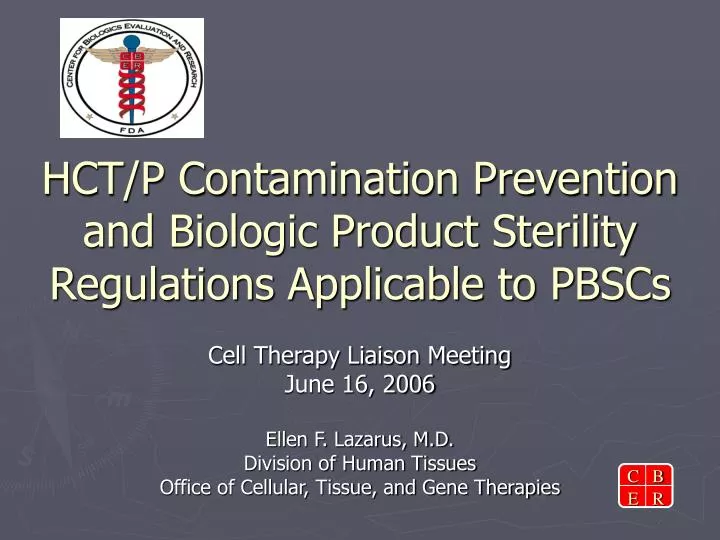 hct p contamination prevention and biologic product sterility regulations applicable to pbscs