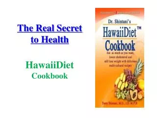 Hawaii Diet Cookbook 2013 (spiral- updated2b) by Dr.Terry Sh