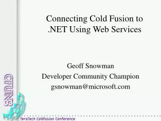 Connecting Cold Fusion to .NET Using Web Services