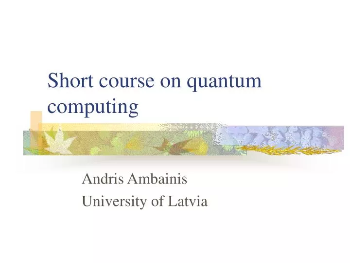short course on quantum computing