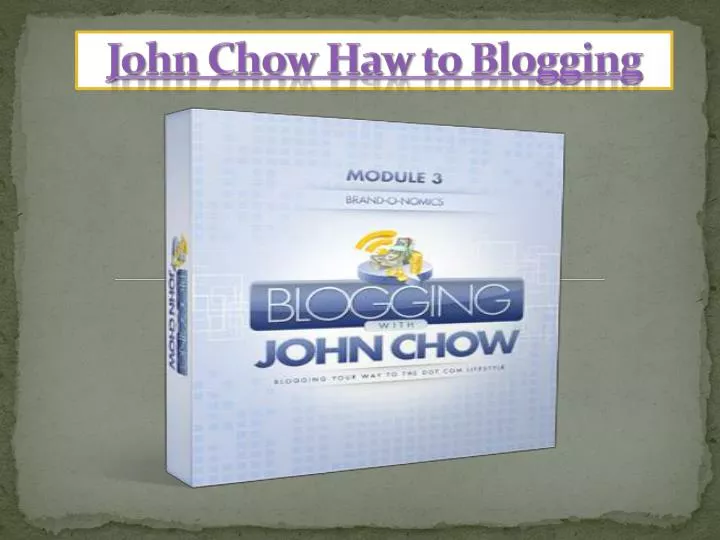 john chow haw to blogging