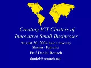 Creating ICT Clusters of Innovative Small Businesses